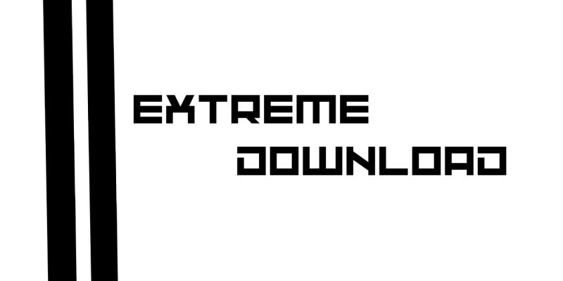 extreme download fermé